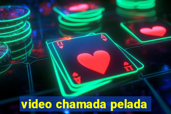 video chamada pelada